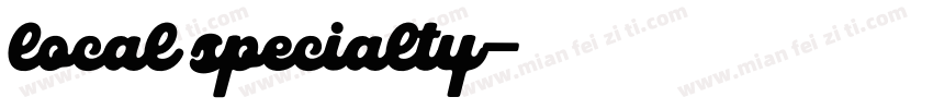 local specialty字体转换